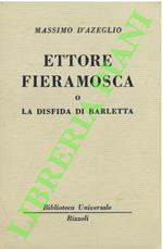 Ettore Fieramosca o la disfida di Barletta.