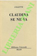 Claudia se ne va.