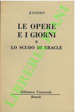 Le opere e i giorni e o scudo di Eracle.