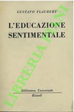 L’educazione sentimentale.