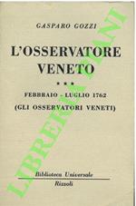 L' osservatore veneto. Febbraio - luglio 1761.