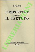 L’impostore ovvero il tartufo.