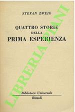 Quattro storie della prima esperienza