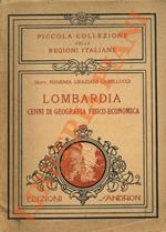 Lombardia. Cenni di geografia fisico-economica