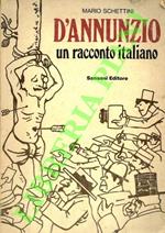 D’Annunzio. Un racconto italiano