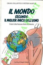 Il mondo secondo il miglior amico dell’uomo. I duri che hanno fatto la storia