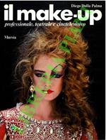 Il make-up professionale, teatrale e cinetelevisivo