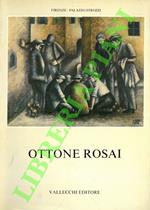 Ottone Rosai. Opere dal 1911 al 1957