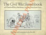 The Civil War Sketchbook of Charles Ellery Stedman (Surgeon - United States Navy)