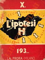 L’ipotesi H. 193... Corredato da 6 cartine geografiche.