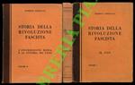 Storia della rivoluzione fascista. Vol. I : Il 1919 - Vol. II : L'insurrezione rossa e la vittoria dei fasci. Vol. III : La marcia su Roma.