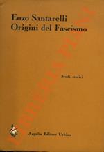 Origini del Fascismo (1911-1919). Studi storici