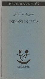 Indiani in tuta