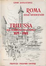 Roma fine ottocento. Trilussa dal madrigale alla favola 1871-1901