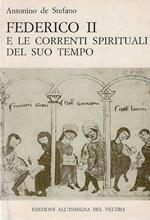 Federico II e le correnti spirituali del suo tempo