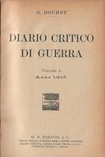 Diario critico di guerra .Volume I. Anno 1915