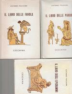 Il libro degli epigrammi - il libro delle favole - il libro delle parodie