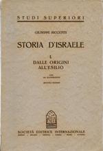 Storia d'Israele, in 2 voll. Dalle origini all'esilio - Dall'esilio al 135 dopo Cristo