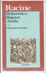 Britannico - Bajazet - Atalia