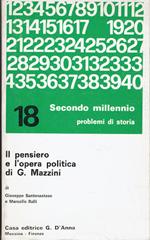 Il pensiero e l'opera politica di G. Mazzini