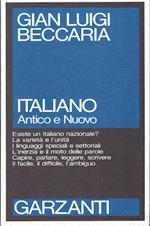 Italiano Antico e Nuovo , il movimento le varietà e i problemi nell'italiano d'oggi