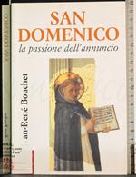 San Domenico. La passione dell'annuncio