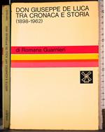 Don Giuseppe De Luca tra cronaca e storia(1898-1962)