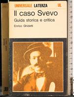 Il caso Svevo. Guida storica e critica