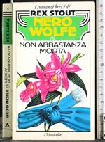 Nero Wolfe in Non abbastanza morta