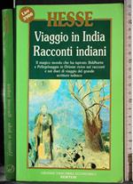 Viaggio in India. Racconti indiani