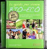 guida per vivere Bio-Eco