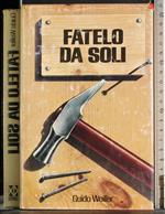 Fatelo da soli