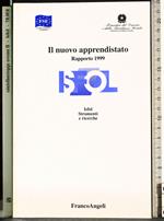 Il nuovo apprendistato. Rapporto 1999