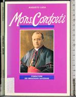 Mons Conforti. Fondatore dei missionari saveriani