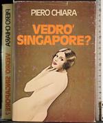 Vedrò Singapore?