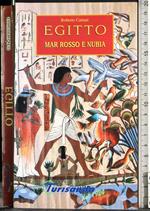 Egitto. Mar Rosso e Nubia