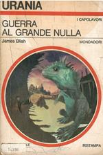 Guerra Al Grande Nulla - Urania 474