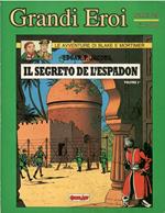 Grandi Eroi N. 25 - Blake E Mortimer Il Segreto Dell'Espadon Vol. 2