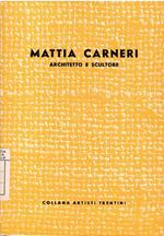 Mattia Carneri Architetto E Scultore (1592-1673)