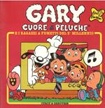 Gary Cuore Di Peluche E I Ragazzi A Fumetti Del 3° Millennio