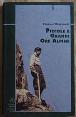 Piccole E Grandi Ore Alpine