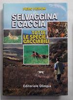 Selvaggina e caccia. Tutte le specie cacciabili