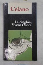 cinghia, Vostro Onore