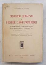 Dizionario comparato di proverbi e modi proverbiali italiani, latini, francesi, spagnoli, tedeschi, inglesi e greci antichi con relativi indici sistematico-alfabetici