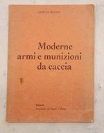 Moderne armi e munizioni da caccia