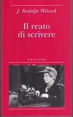 Il reato di scrivere A cura di Edoardo Camurri