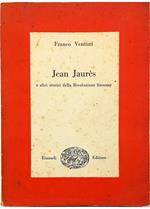 Jean Jaurès e altri storici della Rivoluzione francese