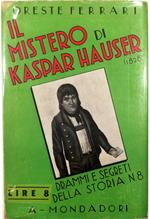 Il mistero di Kaspar Hauser (1828-1833)