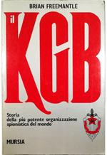 Il KGB Storia della più potente organizzazione spionistica del mondo