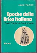 Epoche della lirica italiana 1 Dalle Origini al Quattrocento